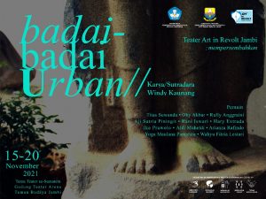 ‘Badai-Badai Urban’ Teater Art in Revolt (AiR) Jambi