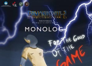 Pamonaspati #2 Dimulai Hari ini, Menyajikan 34 Karya Monolog Catat Jadwalnya