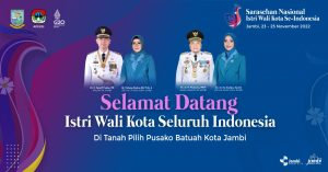 Sarasehan Istri Wali Kota se-Indonesia Perdana Digelar di Kota Jambi