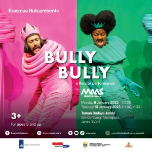 MAAS THEATRE EN DANS Dari Belanda Akan Pentaskan ‘Bully Bully’ Di Taman Budaya Jambi
