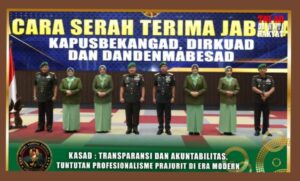 Kasad : Transparansi dan Akuntabilitas, Tuntutan Profesionalisme Prajurit di Era Modern