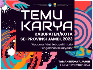 Jadwal Pergelaran Temu Karya Se-Provinsi Jambi 1-3 November 2023 di Taman Budaya Jambi