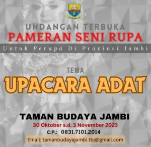 Taman Budaya Jambi Memberikan Undangan Terbuka Bagi Perupa di Provinsi Jambi
