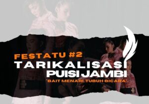 Rasiklopedia: Tarikalisasi Puisi Jambi “Bait Menari Tubuh Bicara”
